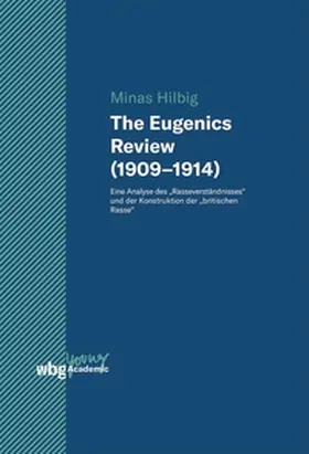 Hilbig | The Eugenics Review (1909–1914) | E-Book | www.sack.de