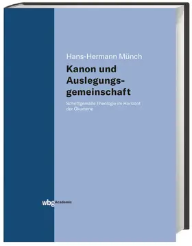 Münch |  Kanon und Auslegungsgemeinschaft | Buch |  Sack Fachmedien