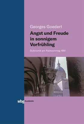 Goedert |  Angst und Freunde in sonnigem Vorfrühling | Buch |  Sack Fachmedien