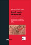 Dinzelbacher / Mittelalterliches Kriminalmuseum |  Das fremde Mittelalter | eBook | Sack Fachmedien