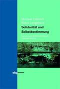 Fröhlich / Langebeck |  Solidarität und Selbstbestimmung | eBook | Sack Fachmedien