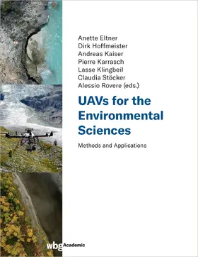 Eltner / Hoffmeister / Kaiser |  UAVs for the Environmental Sciences | Buch |  Sack Fachmedien
