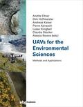 Eltner / Hoffmeister / Kaiser |  UAVs for the Environmental Sciences | Buch |  Sack Fachmedien