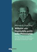 Festl / Humboldt / Thomä |  Wilhelm von Humboldts politische Philosophie | Buch |  Sack Fachmedien