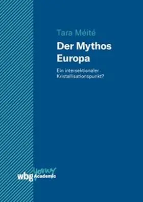 Méité |  Der Mythos Europa | eBook | Sack Fachmedien