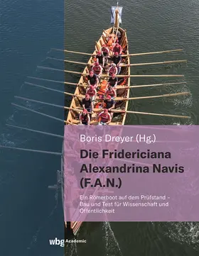 Dreyer |  Die Fridericiana Alexandrina Navis (F.A.N.) | Buch |  Sack Fachmedien