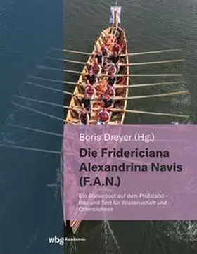 Dreyer | Die Fridericiana Alexandrina Navis (F.A.N.) | E-Book | www.sack.de