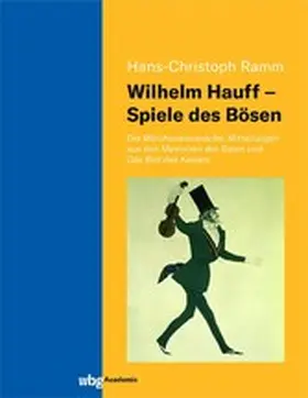 Ramm |  Wilhelm Hauff – Spiele des Bösen | eBook | Sack Fachmedien