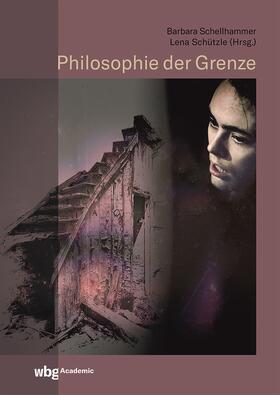 Schellhammer / Schützle | Philosophie der Grenze | Buch | sack.de