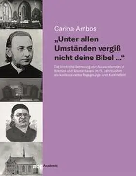 Ambos | "Unter allen Umständen vergiß nicht deine Bibel…" | E-Book | sack.de