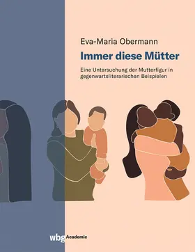 Obermann | Immer diese Mütter | Buch | 978-3-534-40784-2 | sack.de