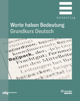 Bagehorn |  Worte haben Bedeutung | Buch |  Sack Fachmedien