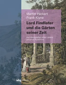 Päckert / Klyne |  Lord Findlater und die Gärten seiner Zeit | Buch |  Sack Fachmedien