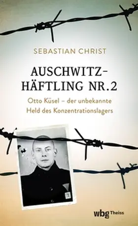 Christ | Auschwitzhäftling Nr. 2 | E-Book | www.sack.de