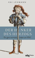 Lehmann |  Der Henker des Herzogs | Buch |  Sack Fachmedien