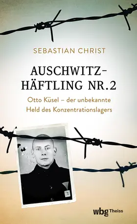 Christ | Auschwitzhäftling Nr. 2 | Buch | 978-3-534-61025-9 | www.sack.de