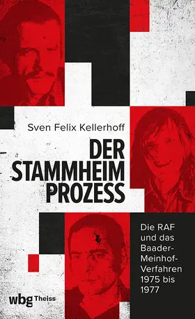 Kellerhoff | Der Stammheim-Prozess | Buch | 978-3-534-61063-1 | sack.de