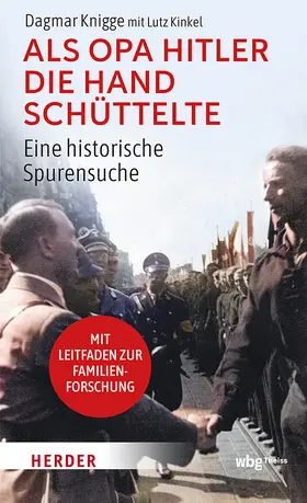 Knigge / Kinkel | Als Opa Hitler die Hand schüttelte | Buch | 978-3-534-61091-4 | www.sack.de