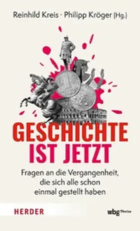 Kreis / Kröger |  Geschichte ist jetzt | eBook | Sack Fachmedien