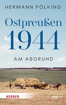 Pölking-Eiken |  Ostpreußen 1944 | Buch |  Sack Fachmedien