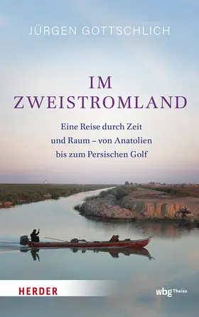 Gottschlich / Gencosman | Im Zweistromland | Buch | 978-3-534-61190-4 | www.sack.de