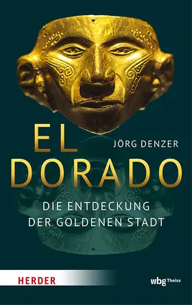 Denzer |  El Dorado | Buch |  Sack Fachmedien