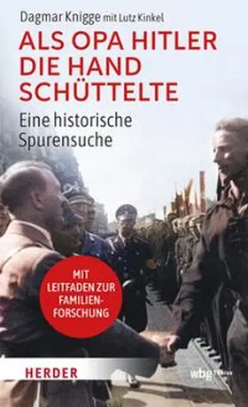 Knigge / Kinkel | Als Opa Hitler die Hand schüttelte | E-Book | www.sack.de