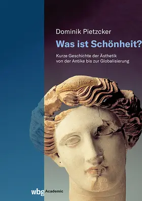 Pietzcker |  Was ist Schönheit? | Buch |  Sack Fachmedien