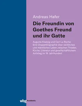 Hafer |  Die Freundin von Goethes Freund und ihr Gatte | Buch |  Sack Fachmedien