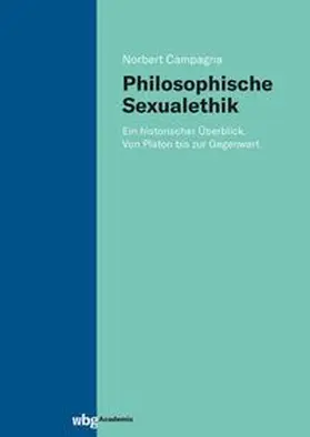 Campagna |  Philosophische Sexualethik | eBook | Sack Fachmedien