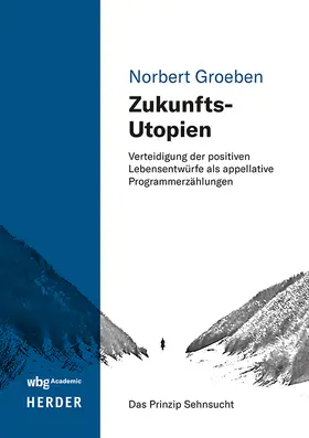 Groeben |  Zukunfts-Utopien | Buch |  Sack Fachmedien
