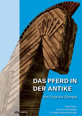 Nieswandt / Lichtenberger / Ebers |  Das Pferd in der Antike | Buch |  Sack Fachmedien