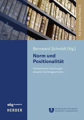 Schmidt |  Norm und Positionalität | Buch |  Sack Fachmedien