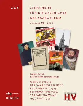 Conrad / Herrmann |  Wendepunkte der Saargeschichte? Bauernkrieg 1525, Reformation 1575, Saarabstimmung 1935 und 1955 | Buch |  Sack Fachmedien