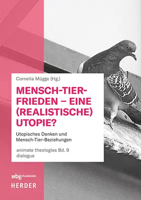 Mügge |  Mensch-Tier-Frieden - eine (realistische) Utopie? | Buch |  Sack Fachmedien