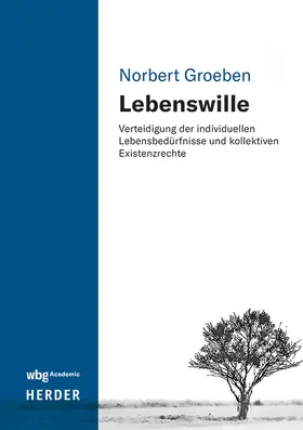 Groeben |  Lebenswille | Buch |  Sack Fachmedien