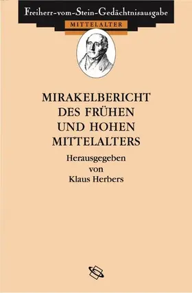 Herbers / Jiroušková / Jirousková |  Mirakelberichte des frühen und hohen Mittelalters | eBook | Sack Fachmedien