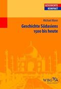 Mann / Puschner |  Geschichte Südasiens | eBook | Sack Fachmedien