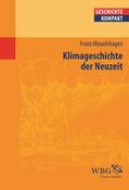 Mauelshagen / Puschner |  Klimageschichte der Neuzeit | eBook | Sack Fachmedien
