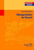 Mauelshagen / Puschner |  Klimageschichte der Neuzeit | eBook | Sack Fachmedien