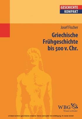 Fischer / Brodersen | Griechische Frühgeschichte bis 500 v. Chr. | E-Book | sack.de