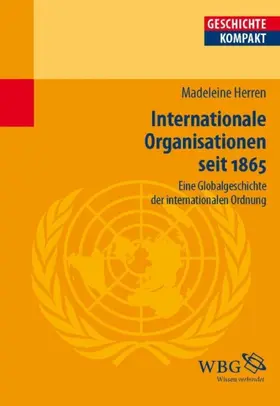 Herren / Brodersen / Reinhardt |  Internationale Organisationen seit 1865. | eBook | Sack Fachmedien