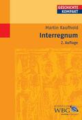 Kaufhold / Kintzinger |  Interregnum | eBook | Sack Fachmedien