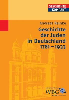 Reinke / Brodersen / Kintzinger | Geschichte der Juden in Deutschland 1781-1933 | E-Book | sack.de