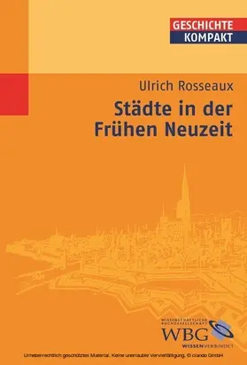 Rosseaux / Brodersen / Kintzinger |  Städte in der Frühen Neuzeit | eBook | Sack Fachmedien