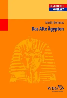 Bommas / Schubert / König |  Das Alte Ägypten | eBook | Sack Fachmedien