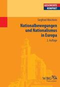 Weichlein / Puschner |  Nationalbewegungen und Nationalismus in Europa | eBook | Sack Fachmedien