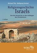 Zwickel / Tilly |  Religionsgeschichte Israels | eBook | Sack Fachmedien