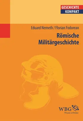 Fodorean / Nemeth / Schubert |  Römische Militärgeschichte | eBook | Sack Fachmedien