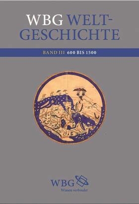 Demel / Fried / Hehl | wbg Weltgeschichte Bd. III | E-Book | sack.de